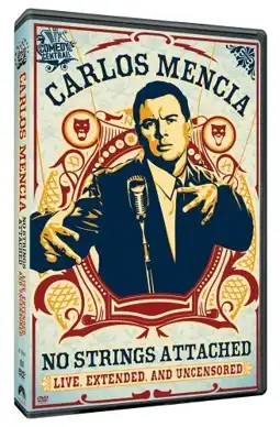 Watch and Download Carlos Mencia: No Strings Attached 2