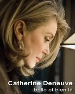 Watch and Download Catherine Deneuve, belle et bien là 7