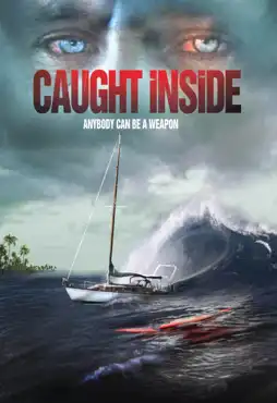 Watch and Download Caught Inside 2