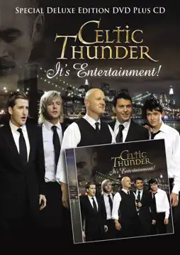 Watch and Download Celtic Thunder: It's Entertainment! 3