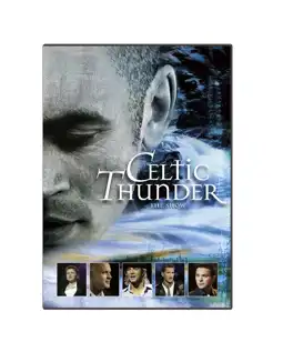 Watch and Download Celtic Thunder: The Show 3