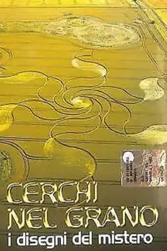 Watch and Download Cerchi nel grano – I disegni del mistero