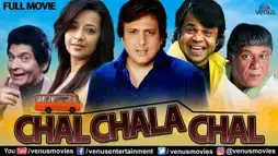 Watch and Download Chal Chala Chal 1