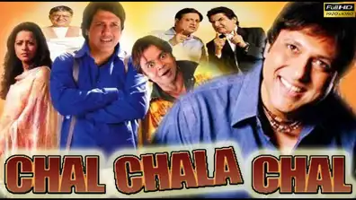 Watch and Download Chal Chala Chal 14