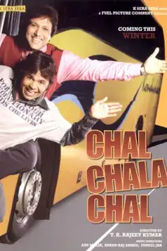 Watch and Download Chal Chala Chal