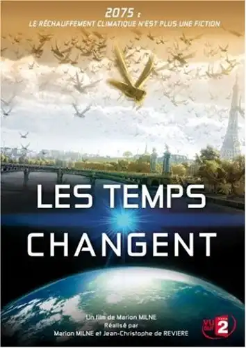 Watch and Download Changing Climates, Changing Times 2