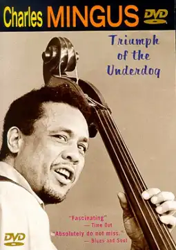 Watch and Download Charles Mingus: Triumph of the Underdog 3