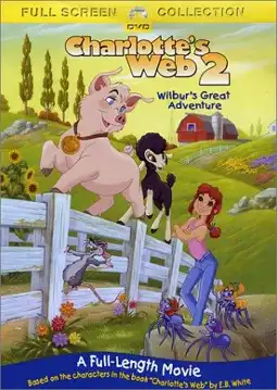 Watch and Download Charlotte's Web 2: Wilbur's Great Adventure 3