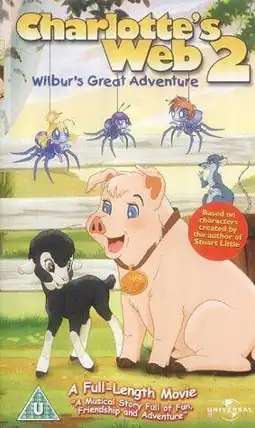 Watch and Download Charlotte's Web 2: Wilbur's Great Adventure 8