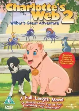 Watch and Download Charlotte's Web 2: Wilbur's Great Adventure 9