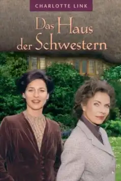 Watch and Download Charlotte Link: Das Haus der Schwestern