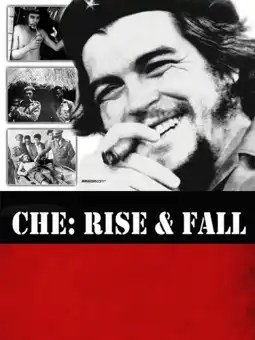 Watch and Download Che: Rise and Fall 1