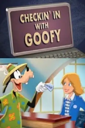 Watch and Download Checkin in with Goofy 2