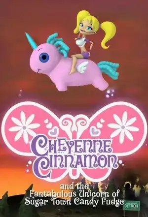 Watch and Download Cheyenne Cinnamon and the Fantabulous Unicorn of Sugar Town Candy Fudge 10