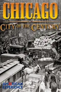 Watch and Download Chicago: City of the Century – Part 3: Battle for Chicago