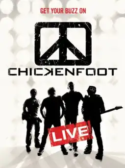 Watch and Download Chickenfoot - Get Your Buzz On 4