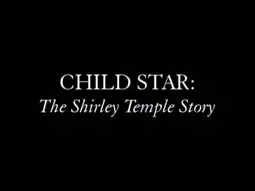 Watch and Download Child Star: The Shirley Temple Story 4