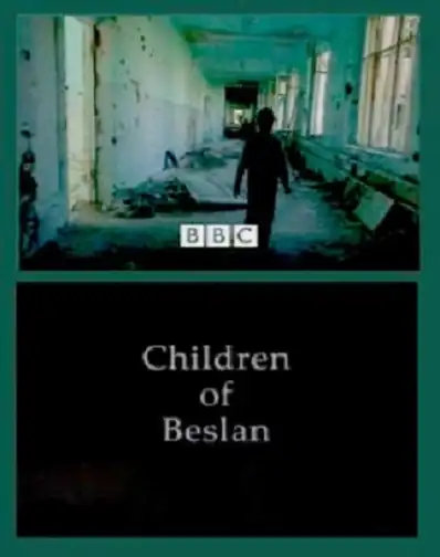 Watch and Download Children of Beslan 2