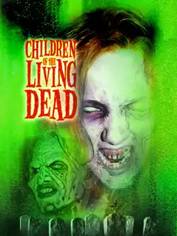 Watch and Download Children of the Living Dead 2