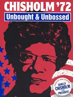 Watch and Download Chisholm '72: Unbought & Unbossed 2