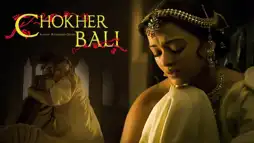 Watch and Download Chokher Bali 2