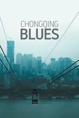 Watch and Download Chongqing Blues 5