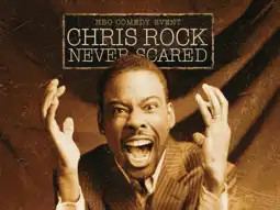 Watch and Download Chris Rock: Never Scared 3