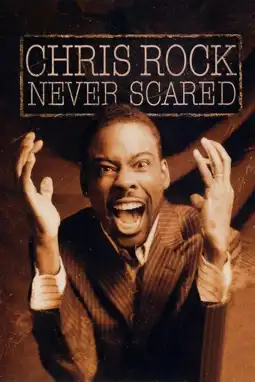 Watch and Download Chris Rock: Never Scared 5