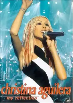 Watch and Download Christina Aguilera: My Reflection 2