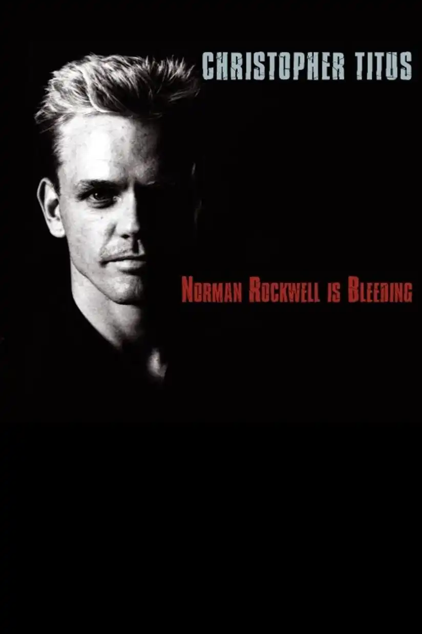 Watch and Download Christopher Titus: Norman Rockwell is Bleeding 1