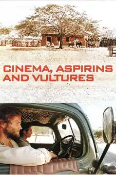 Watch and Download Cinema, Aspirins and Vultures