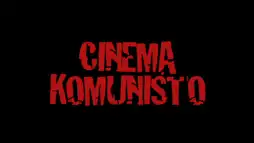 Watch and Download Cinema Komunisto 5