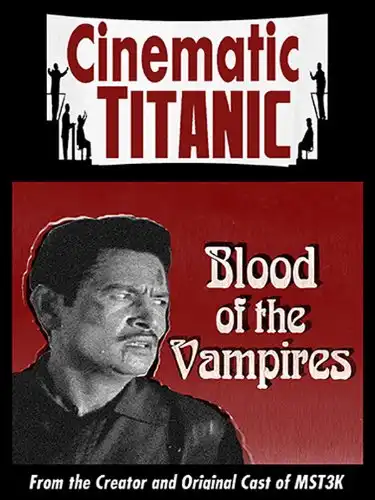 Watch and Download Cinematic Titanic: Blood of the Vampires 1