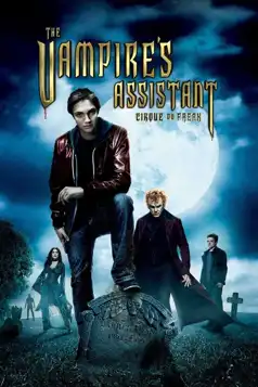 Watch and Download Cirque du Freak: The Vampire’s Assistant