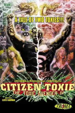 Watch and Download Citizen Toxie: The Toxic Avenger IV 6