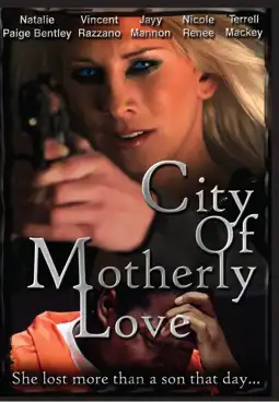 Watch and Download City of Motherly Love 2