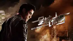 Watch and Download City Under Siege 3