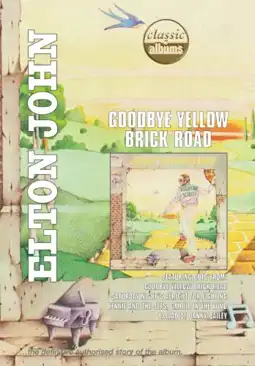 Watch and Download Classic Albums - Elton John - Goodbye Yellow Brick Road 2