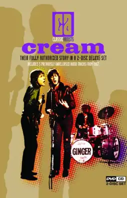 Watch and Download Classic Artists: Cream – Their Fully Authorized Story 2