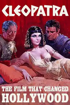 Watch and Download Cleopatra: The Film That Changed Hollywood