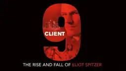 Watch and Download Client 9: The Rise and Fall of Eliot Spitzer 1