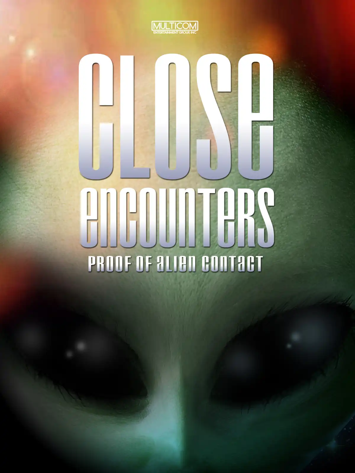 Watch and Download Close Encounters: Proof of Alien Contact 1