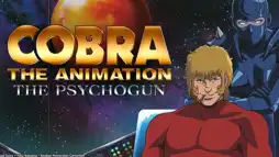 Watch and Download Cobra The Animation: The Psycho-Gun 1