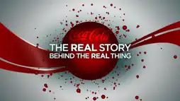 Watch and Download Coca-Cola: The Real Story Behind the Real Thing 1