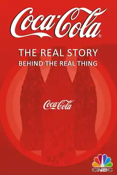 Watch and Download Coca-Cola: The Real Story Behind the Real Thing