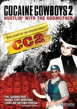 Watch and Download Cocaine Cowboys II: Hustlin' with the Godmother 2