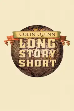 Watch and Download Colin Quinn: Long Story Short