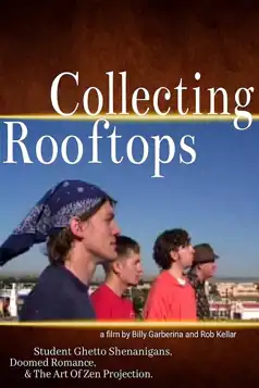 Watch and Download Collecting Rooftops