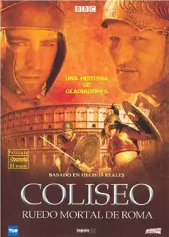 Watch and Download Colosseum – Rome’s Arena of Death