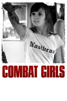 Watch and Download Combat Girls